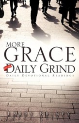 More Grace for the Daily Grind
