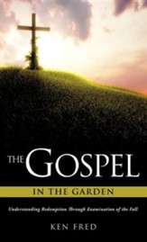 The Gospel in the Garden