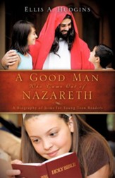 A Good Man Who Came Out of Nazareth