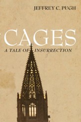 Cages: A Tale of Insurrection