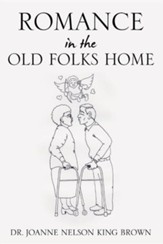 Romance in the Old Folks Home