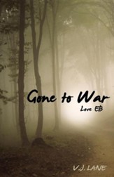 Gone to War Love Eb