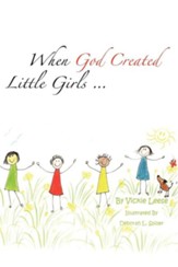 When God Created Little Girls...