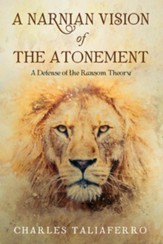 A Narnian Vision of the Atonement