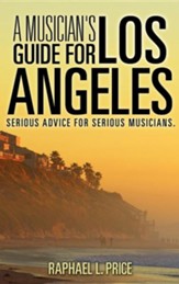 A Musician's Guide for Los Angeles