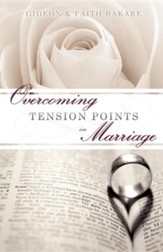 Overcoming Tension Points in Marriage