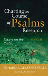 Charting the Course of Psalms Research