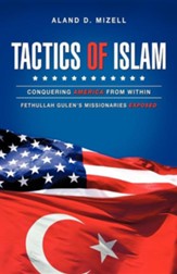Tactics of Islam: Conquering America from Within