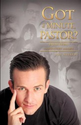 Got a Minute, Pastor?
