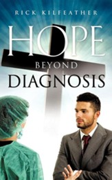 Hope Beyond Diagnosis