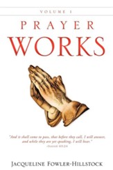 Prayer Works Volume 1