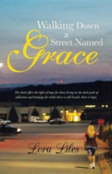 Walking Down a Street Named Grace