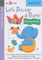 Let's Sticker & Paste! Amazing Animals