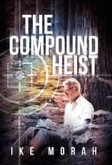 The Compound Heist