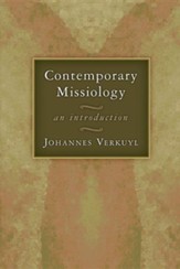 Contemporary Missiology: An Introduction