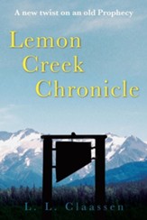Lemon Creek Chronicle