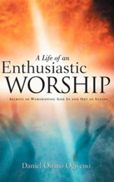 A Life of an Enthusiastic Worship