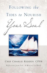 Following the Tides to Nourish Your Soul