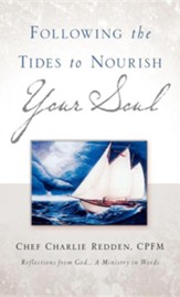 Following the Tides to Nourish Your Soul