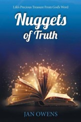Nuggets of Truth: Life's Precious Treasure from God's Word
