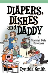 Diapers, Dishes and Daddy