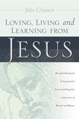 Loving, Living and Learning from Jesus