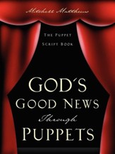 God's Good News Through Puppets