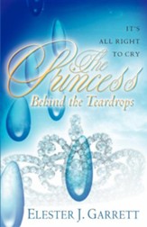 The Princess Behind the Teardrops