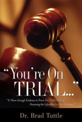 You're on Trial