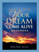 How to Make Your Dream Come Alive Workbook