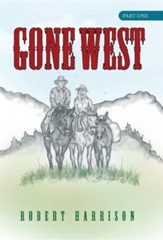 Gone West: Part One