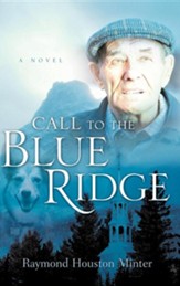 Call to the Blue Ridge