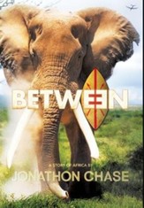 Between: A Story of Africa