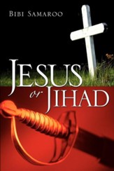 Jesus or Jihad