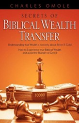 Secrets of Biblical Wealth Transfer