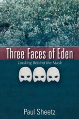 Three Faces of Eden