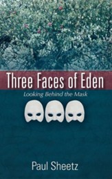 Three Faces of Eden