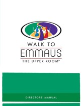 Walk to Emmaus Directors' Manual