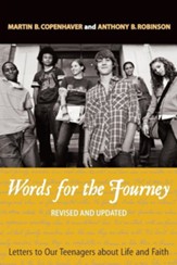 Words for the Journey: Letters to Our Teenagers about Life and Faith, Revised and Updated, Edition 0002Revised and Upd