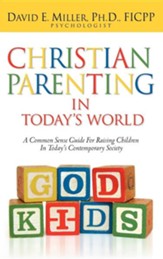 Christian Parenting in Today's World