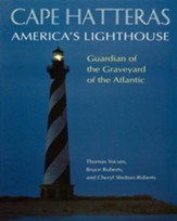 Cape Hatteras: America's Lighthouse Softcover