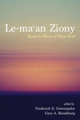 Le-ma?an Ziony: Essays in Honor of Ziony Zevit