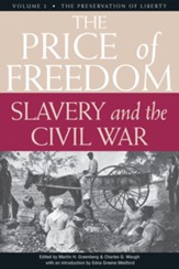 The Price of Freedom: Volume 2 - The Preservation of  Liberty