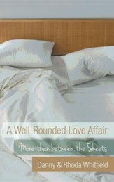 A Well-Rounded Love Affair: More Than Between the Sheets