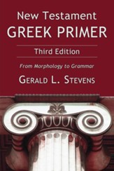 New Testament Greek Primer, Third Edition, Edition 0003
