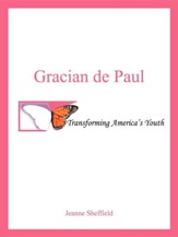 Gracian de Paul: Transforming America's Youth