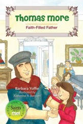 Thomas More: Faith-Filled Father
