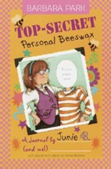 Top-Secret, Personal Beeswax: A Journal by Junie B. (and Me!)