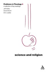 Problems in Theology: Science and Religion