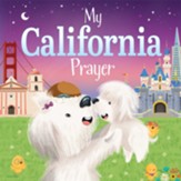 My California Prayer